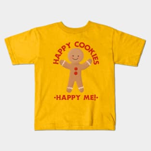 Happy Cookies, Happy Me! Cookie Day Kids T-Shirt